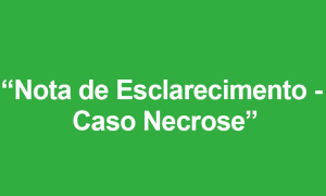 Nota de Esclarecimento Caso Necrose